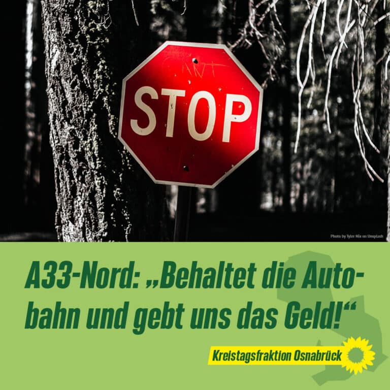 A33-Nord: „Behaltet die Autobahn und gebt uns das Geld!“
