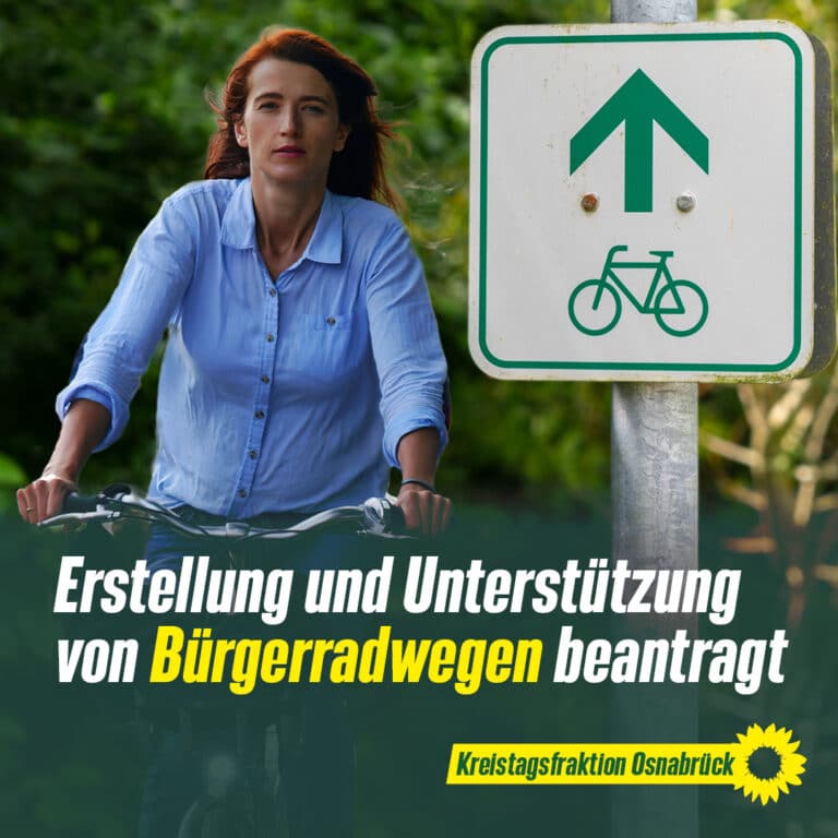 Antrag: Erstellung und Unterstützung von Bürgerradwegen im Landkreis Osnabrück
